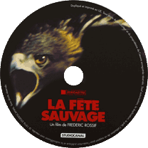 The upcoming "La F&ecirc;te Sauvage" DVD